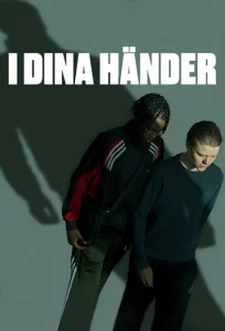 Постер к сериалу  В твоих руках  1-2 сезон