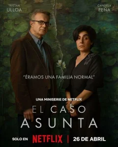 Постер к сериалу  Дело Асунты  1-2 сезон