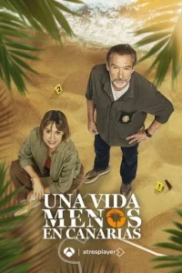 Постер к сериалу  Одной жизнью меньше на Канарах  1-2 сезон