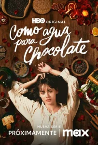 Постер к сериалу  Как вода для шоколада  1-2 сезон