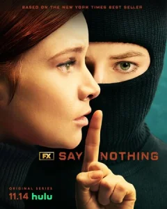 Постер к сериалу  Ничего не говори  1-2 сезон