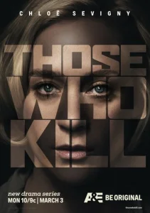 Постер к сериалу  Те, кто убивают  1-2 сезон