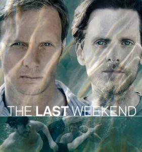 Постер к сериалу  Последний уик-энд  1-2 сезон