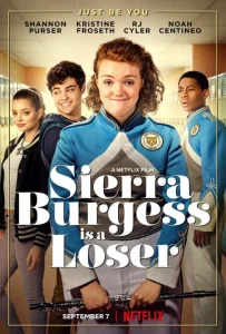 Постер к сериалу  Сьерра Берджесс — неудачница  1-2 сезон