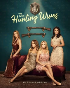 Постер к сериалу  Жёны на охоте  1-2 сезон