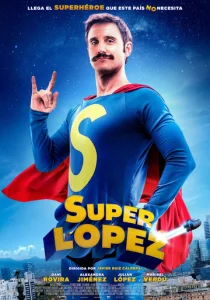 Постер к сериалу  Суперлопес  1-2 сезон
