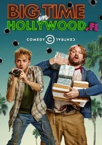 Постер к сериалу Успех в Голливуде, Флорида 1-2 сезон