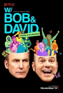 Постер к сериалу  С Бобом и Дэвидом  1-2 сезон