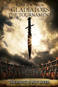  Kingdom of Gladiators: The Tournament  1 сезон