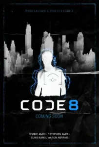 Постер к сериалу  Код 8  1-2 сезон